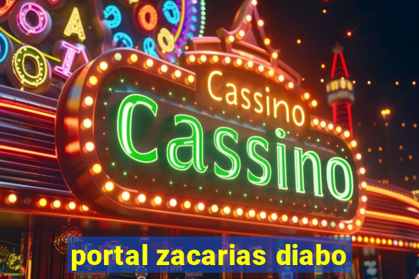 portal zacarias diabo